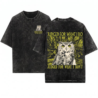 Judged For What I Do Funny Japanese Vintage Owl Unisex Wash T-Shirt