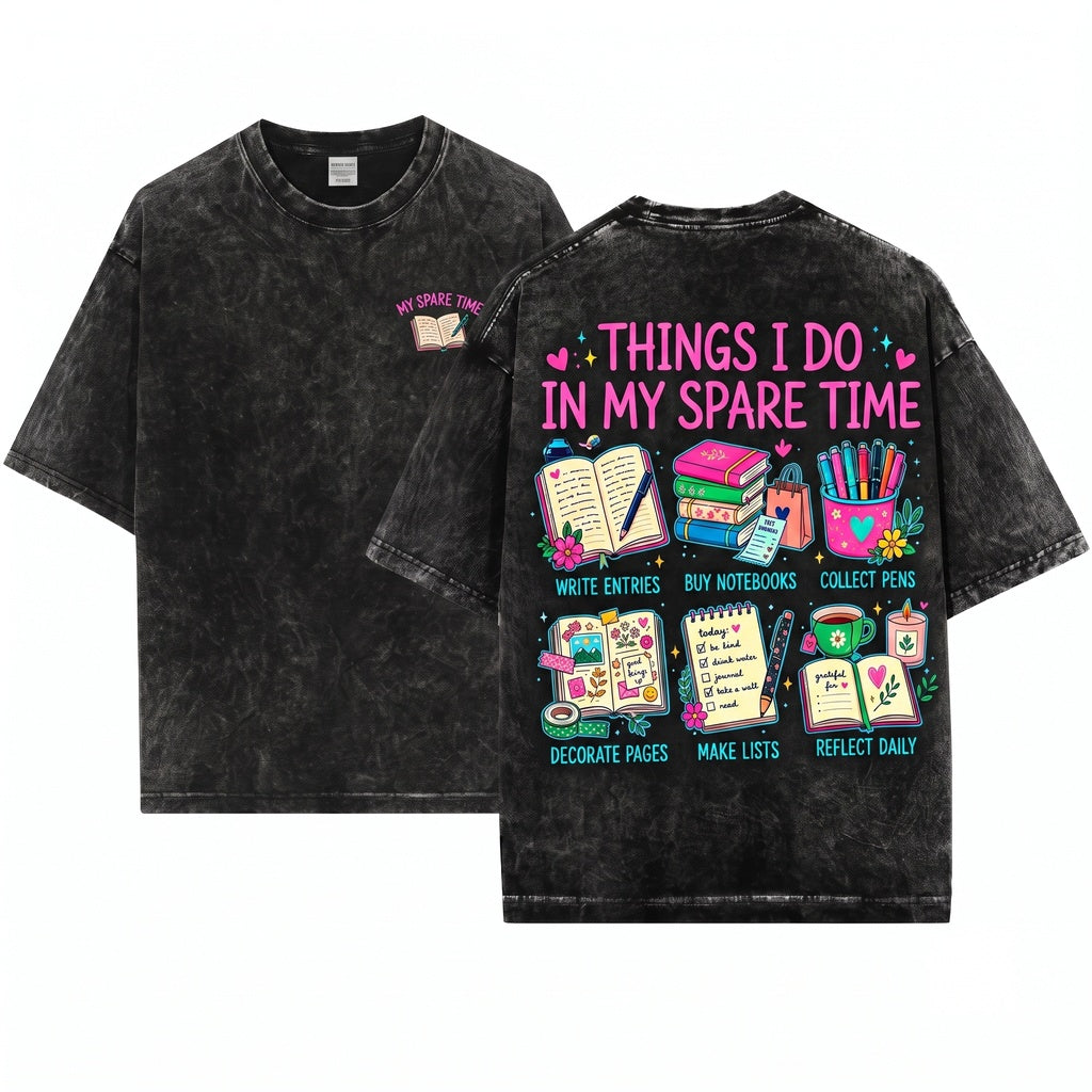 Things I Do Journaling Activities Self Care Cozy Aesthetic Introvert Writer Mental Health Gift Unisex Wash T-Shirt