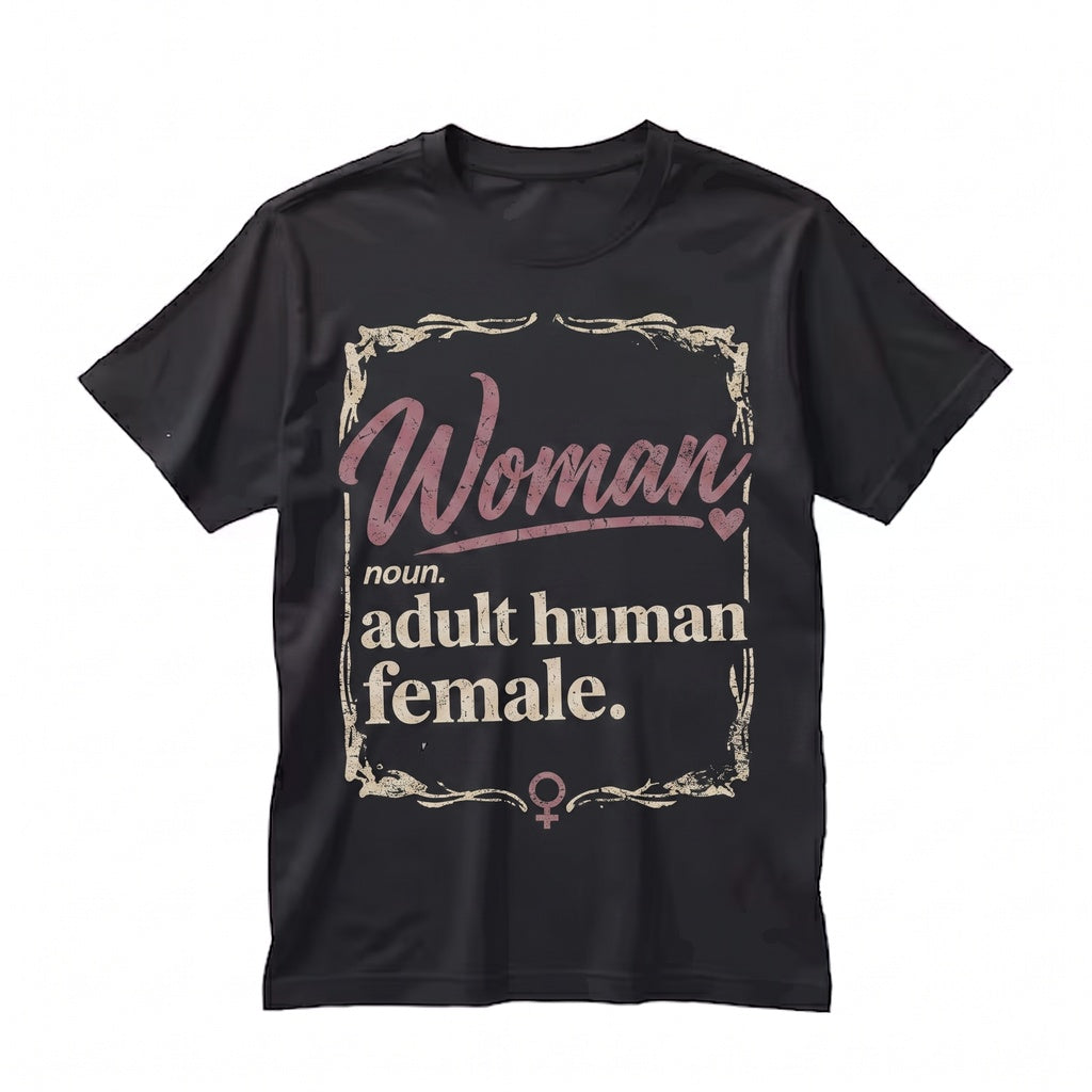 Woman Definition Adult Human Female Bold Dictionary Typography Graphic Unisex TShirt