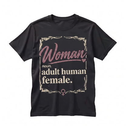 Woman Definition Adult Human Female Bold Dictionary Typography Graphic Unisex TShirt