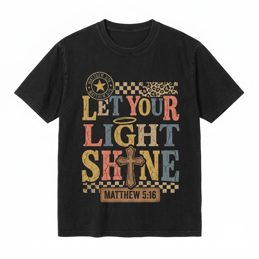 Let Your Light Shine Retro Bible Verse Religious Christian Faith Based Motivational Graphic Apparel Unisex TShirt