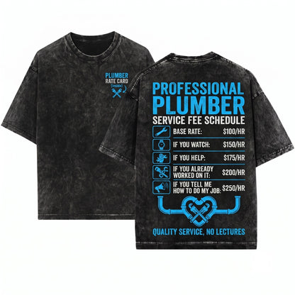 Funny Plumber Hourly Rate Graphic Tee Dad Gift Unisex Wash T-Shirt
