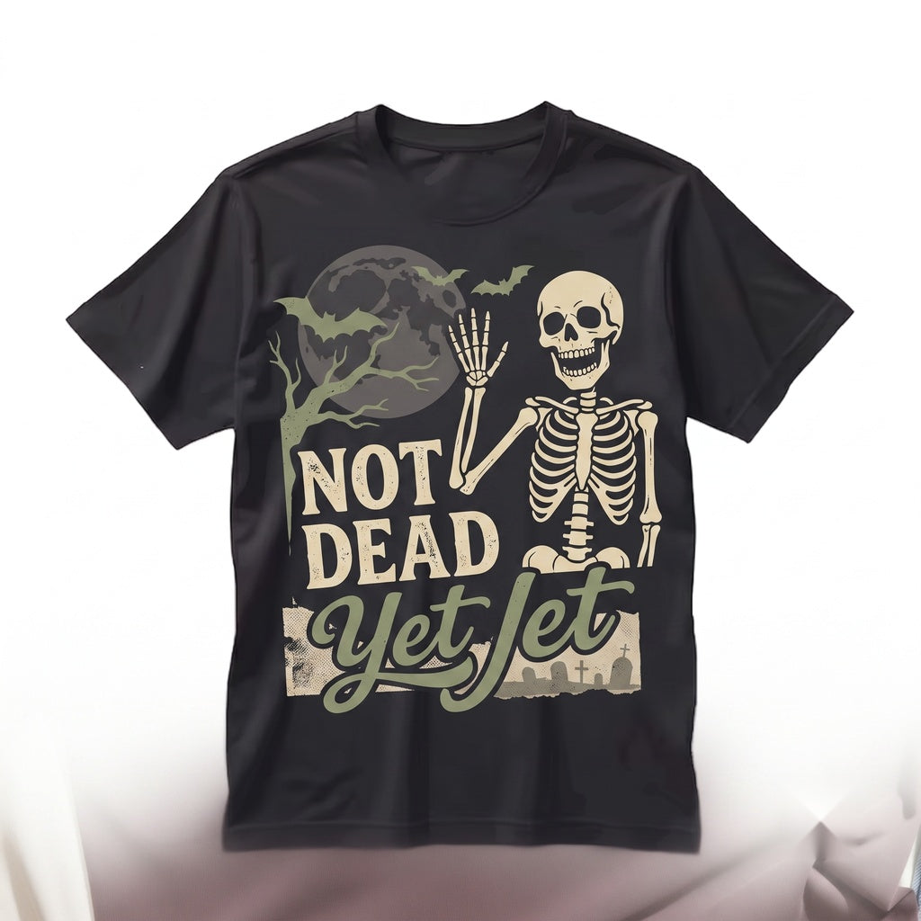 Funny Not Dead Yet Skeleton Skull Graphic - Distressed Gothic Vintage Spooky Halloween Undead Cool Humor Unisex TShirt