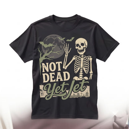 Funny Not Dead Yet Skeleton Skull Graphic - Distressed Gothic Vintage Spooky Halloween Undead Cool Humor Unisex TShirt
