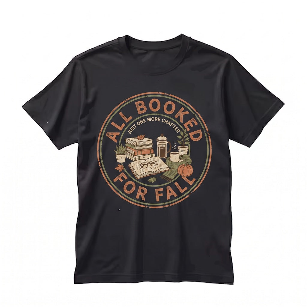 All Booked For Fall Long Sleeve Autumn Vibes Bookish Reader Literary Apparel Novel Unisex TShirt