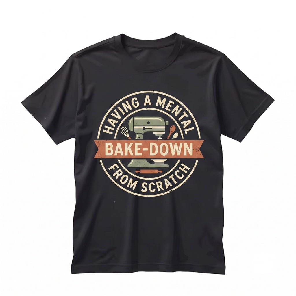 Mental Bake Down Retro Humor Baker Pastry Chef Graphic Apparel Unisex TShirt