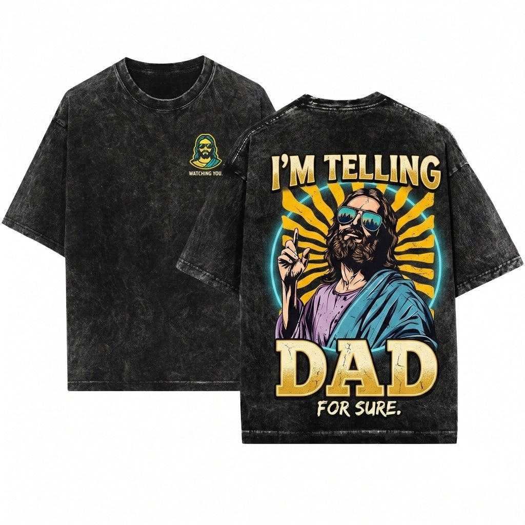 Funny I’m Telling Dad Christian Humor Religious Meme Cool Jesus Sunglasses Vintage Gift Unisex Wash T-Shirt