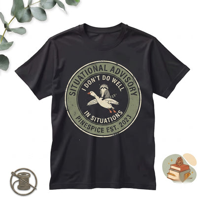 I Dont Do Well In Situations Embroidered Chaotic Raccoon Goose Humor Graphic Unisex TShirt