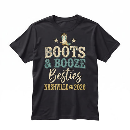 Boots Booze Nashville Girls Trip Apparel Birthday Party Tops Unisex TShirt