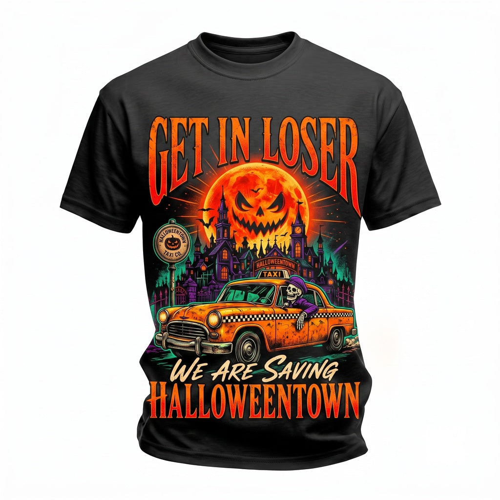 Get In Loser We Are Saving Spooky Town Funny Skeleton Taxi Driver Retro Halloween Movie Fan Unisex TShirt