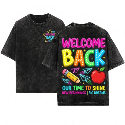 Welcome Back Im Glad Youre Here Colorful First Day School Teacher Gift Unisex Wash T-Shirt