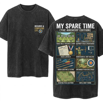 Archer Spare Time Funny Archery Gift Bow Hunter Target Lover Outdoor Hobby Enthusiast Apparel Unisex Wash T-Shirt