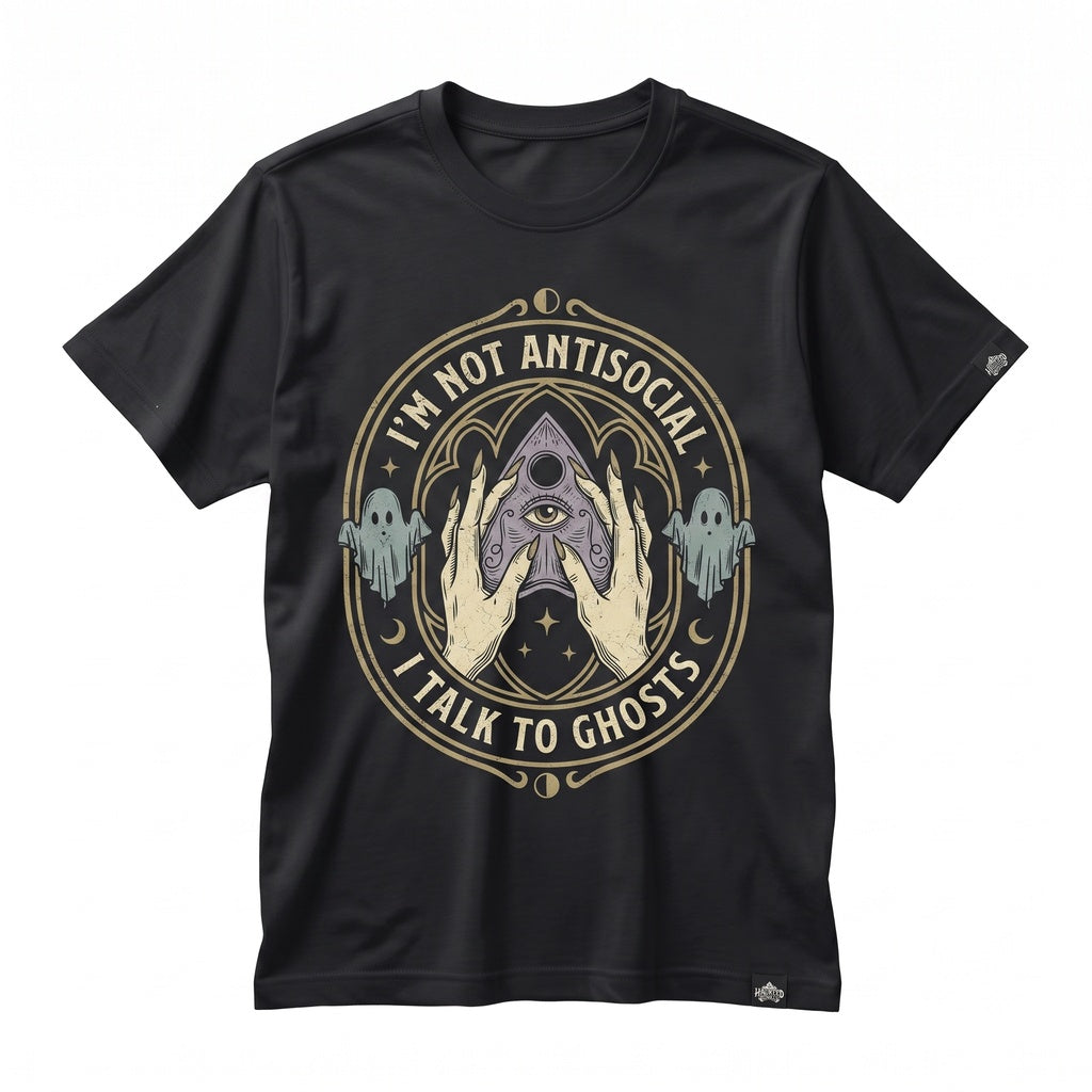 Im Not Antisocial Talk To Ghosts Spirit Board Planchette Funny Spooky Witchy Goth Paranormal Halloween Unisex TShirt