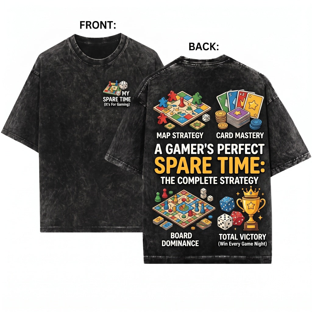 Board Game Gamer Things I Do In My Spare Time Unisex Wash T-Shirt