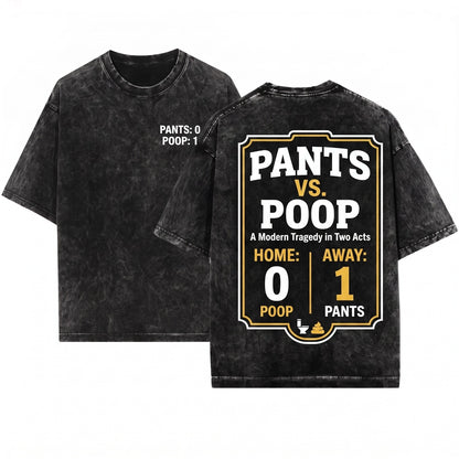 Funny Adult Toilet Humor Meme Pants 0 Poop 1 Graphic Unisex Wash T-Shirt