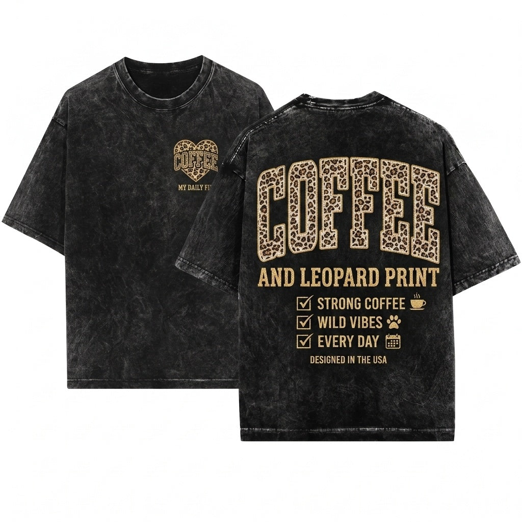 Coffee Lover Autumn Fall Weather Girly Leopard Print Womens Unisex Wash T-Shirt