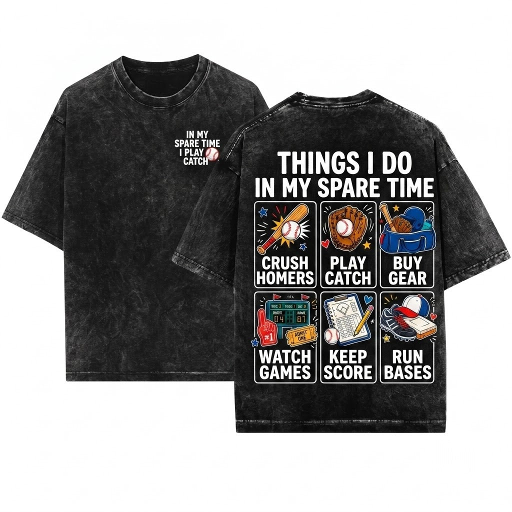 Things I Do In My Spare Time Funny Game Day Sports Lover Dad Player Coach Unisex Wash T-Shirt