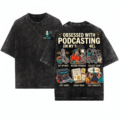 Funny Podcaster Spare Time Hobbies Graphic Novelty Audio Host Gift Idea Unisex Wash T-Shirt
