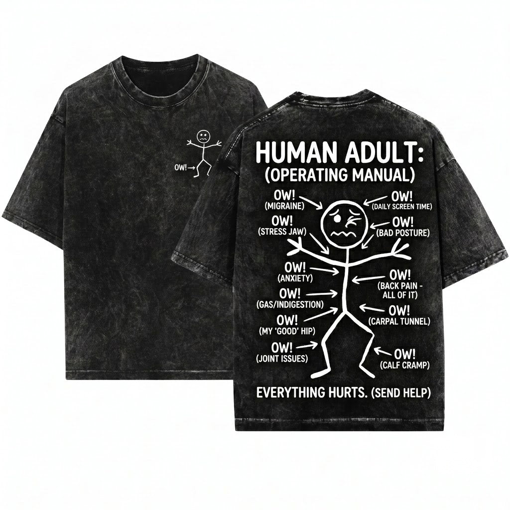 Funny Relatable Pain Meme Minimalist Stick Figure Sarcastic Everyday Life Unisex Wash T-Shirt