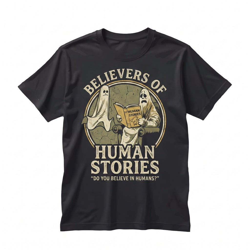 Funny Retro Do You Believe In Humans Graphic Bookish Ghost Reading Novel Spooky Halloween Costume Apparel Unisex TShirt