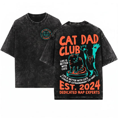Funny Cat Dad Club Back Design Pet Parent New Gift Unisex Wash T-Shirt