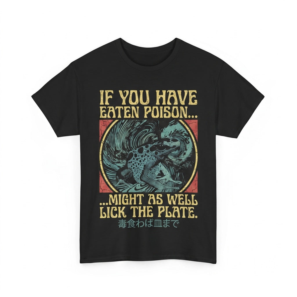 Might As Well Lick The Plate Funny Frog Japanese Proverb Graphic Apparel Unisex TShirt