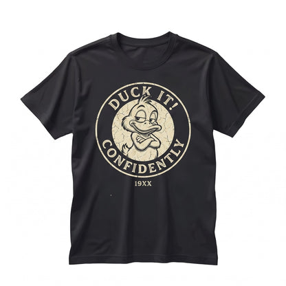 Funny Duck It Sarcastic Meme Animal Humor Cute Farm Bird Lover Gift Unisex TShirt