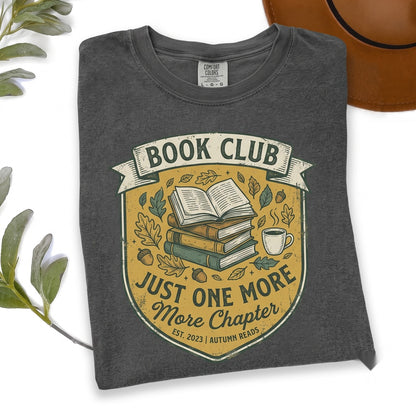 Just One More Chapter Fall Reading Book Lover Books and Coffee Bookish Reader Graphic Unisex TShirt