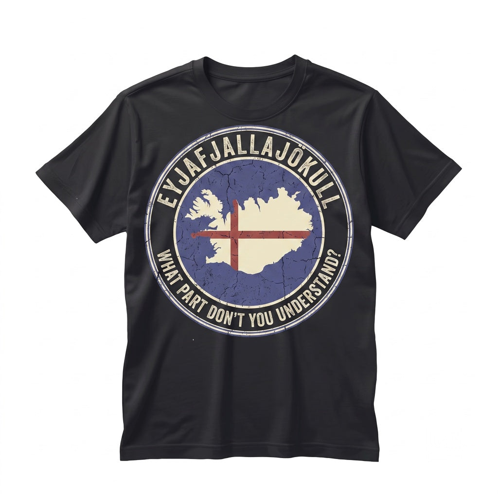 Iceland Flag Map Dont You Understand Funny Reykjavik Vacation Travel Souvenir Gift Graphic Apparel Unisex TShirt