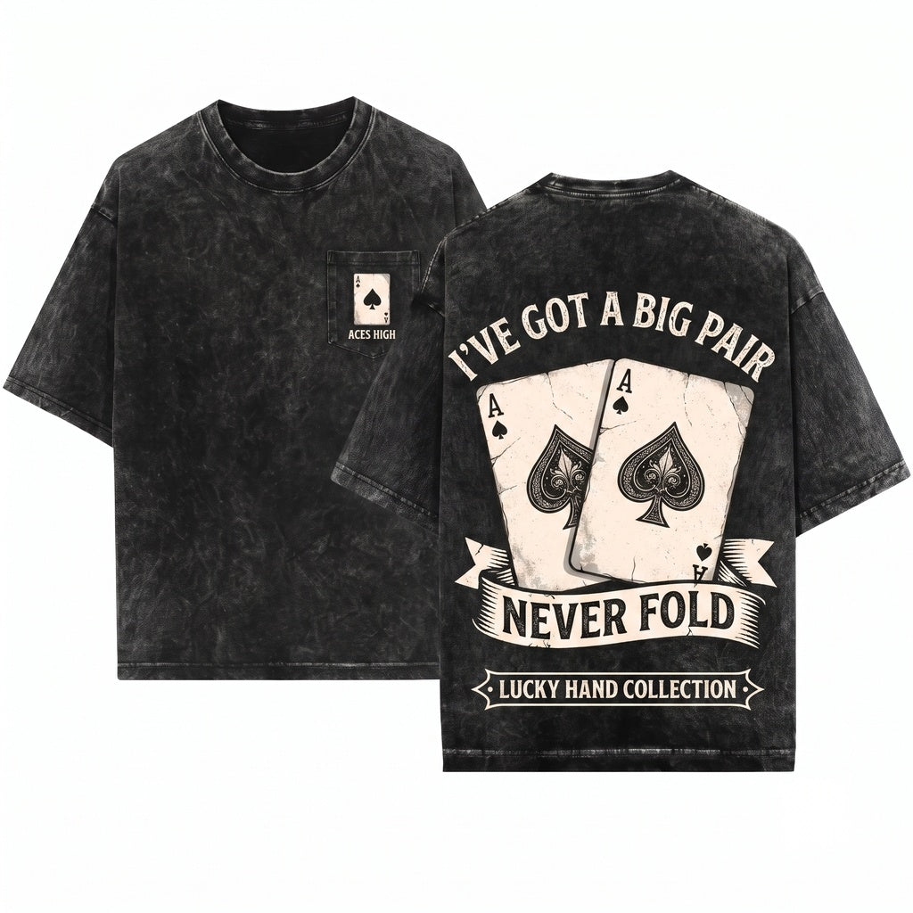 Ive Got A Big Pair Funny Poker Dad Casino Cards Unisex Wash T-Shirt