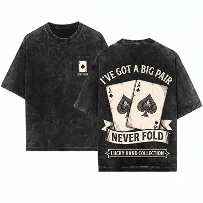 Ive Got A Big Pair Funny Poker Dad Casino Cards Unisex Wash T-Shirt