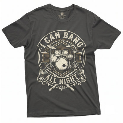 Bang All Night Funny Drummer Dad Fathers Day Percussion Musician Gift for Husband Unisex TShirt