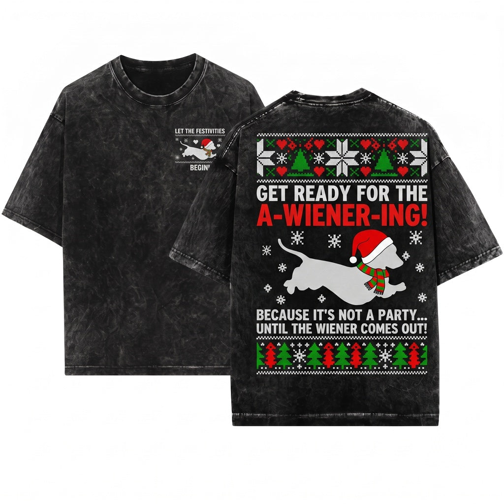 Isnt A Christmas Party Until Dachshund Comes Out Funny Holiday Dog Lover Gift Unisex Wash T-Shirt
