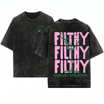 Filthy Martini Summer Cocktail Lover Bachelorette Party Funny Drinking Gift For Her Unisex Wash T-Shirt