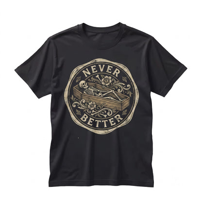 Never Better Skeleton Pocket Graphic Print Spooky Happy Halloween Crewneck Sweater Unisex TShirt