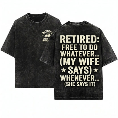 Funny Mens Retired Grandpa Birthday Gag Gift Unisex Wash T-Shirt