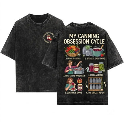 Canning Things I Do In My Spare Time Food Preservation Homesteader Gardener Jam Maker Apparel Unisex Wash T-Shirt