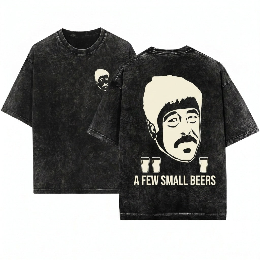 A Few Small Beers Mug Coffee One Battle Unisex Wash T-Shirt