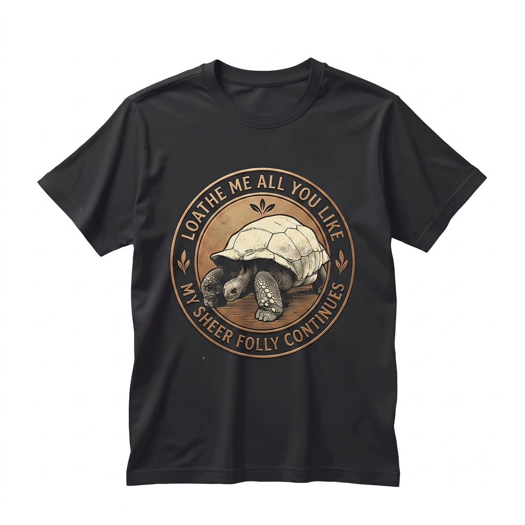 Loathe Me All You Like Tortoise Vintage Japanese Retro Graphic Sarcastic Unisex TShirt