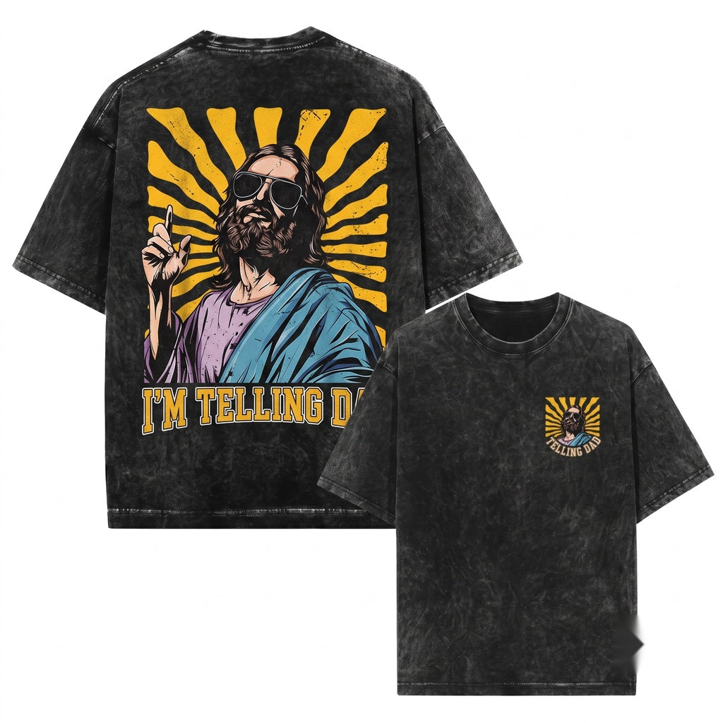 I’m Telling Dad Funny Jesus Sunglasses Graphic Vintage Christian Religious Meme Gift Unisex Wash T-Shirt