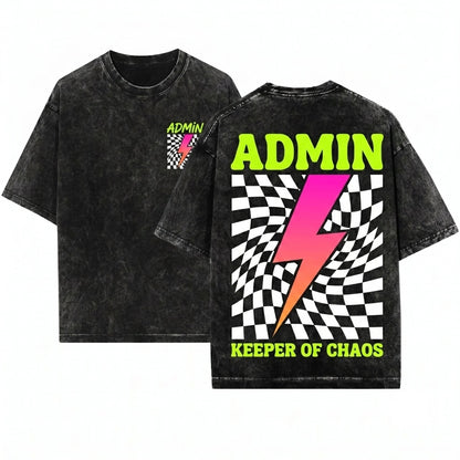 Administration Assistant Team Office Staff Teacher Principal Color Blast Unisex Wash T-Shirt