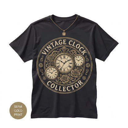 Vintage Clock Collector Steampunk Horology Antique Watch Timepiece Enthusiast Retro Dad Gift Unisex TShirt