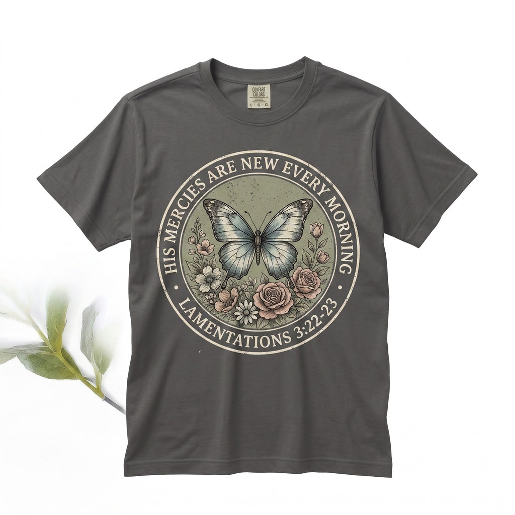 His Mercies Are New Every Morning Bible Verse Lamentations Floral Christian Faith Gift Unisex TShirt