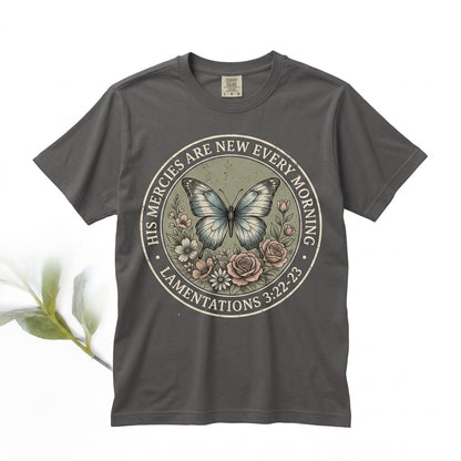 His Mercies Are New Every Morning Bible Verse Lamentations Floral Christian Faith Gift Unisex TShirt