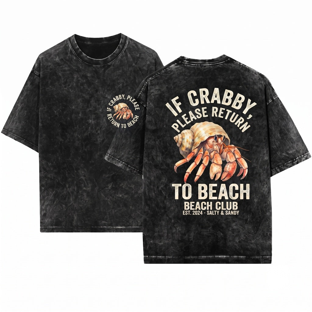 Funny Beach Summer Vacation Crab Crabby Trip If Please Return To Unisex Wash T-Shirt