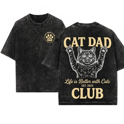 Funny New Cat Dad Club Pet Parent Lover Back Design Unisex Wash T-Shirt