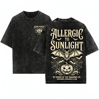 Allergic To Sunlight Funny Gothic Vampire Halloween Spooky Humor Vintage Unisex Wash T-Shirt