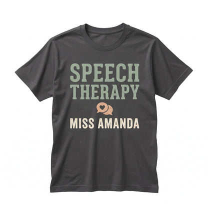 Speech Therapist SLP Communication Specialist Your Words Matter Custom Name Gift For Language Pathologist Unisex TShirt