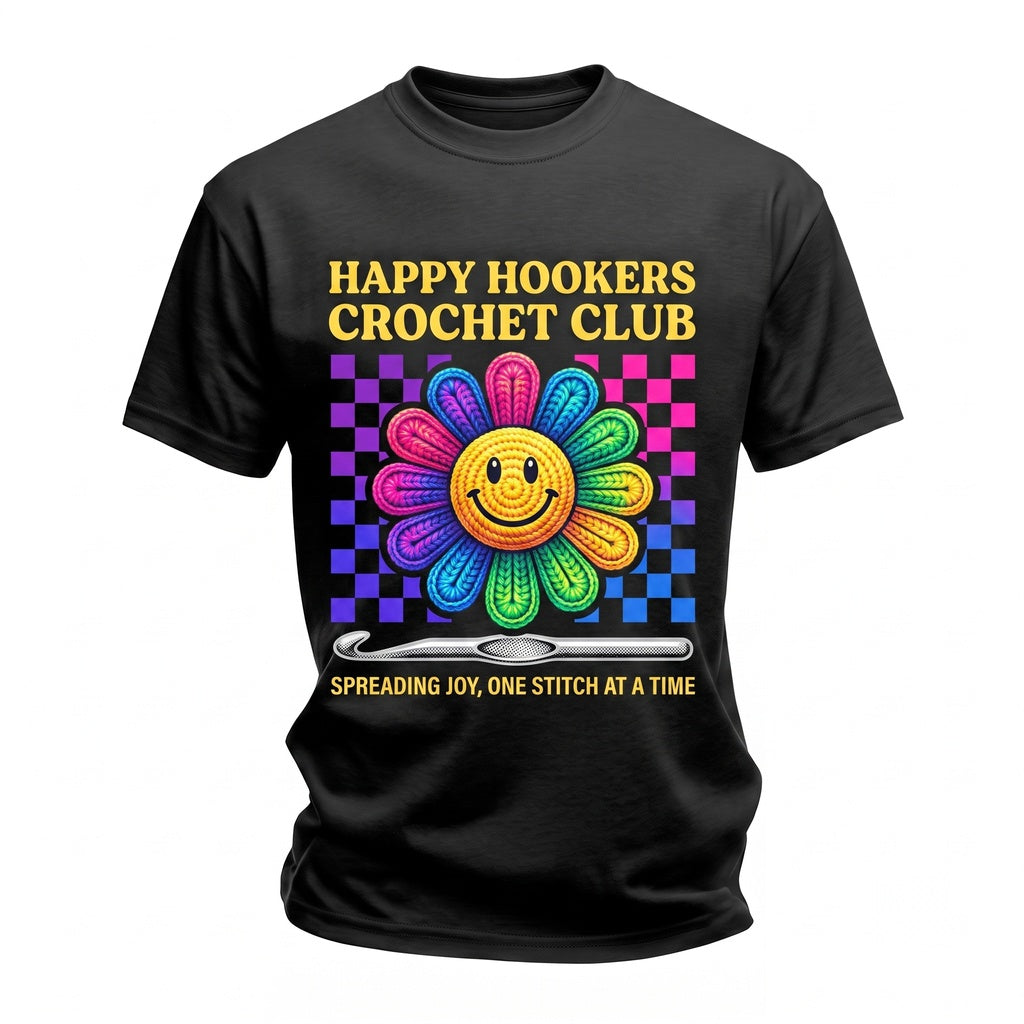 Happy Hookers Crochet Club Funny Smiley Flower Yarn Retro Crafters Stitch Unisex TShirt