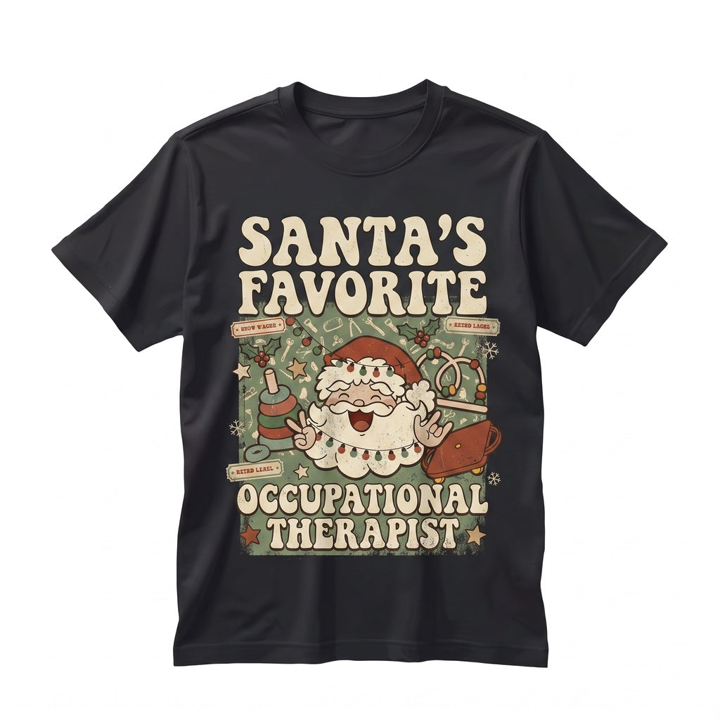 Santas Favorite Occupational Therapist OT Retro Christmas Inclusion Festive Graphic Unisex TShirt